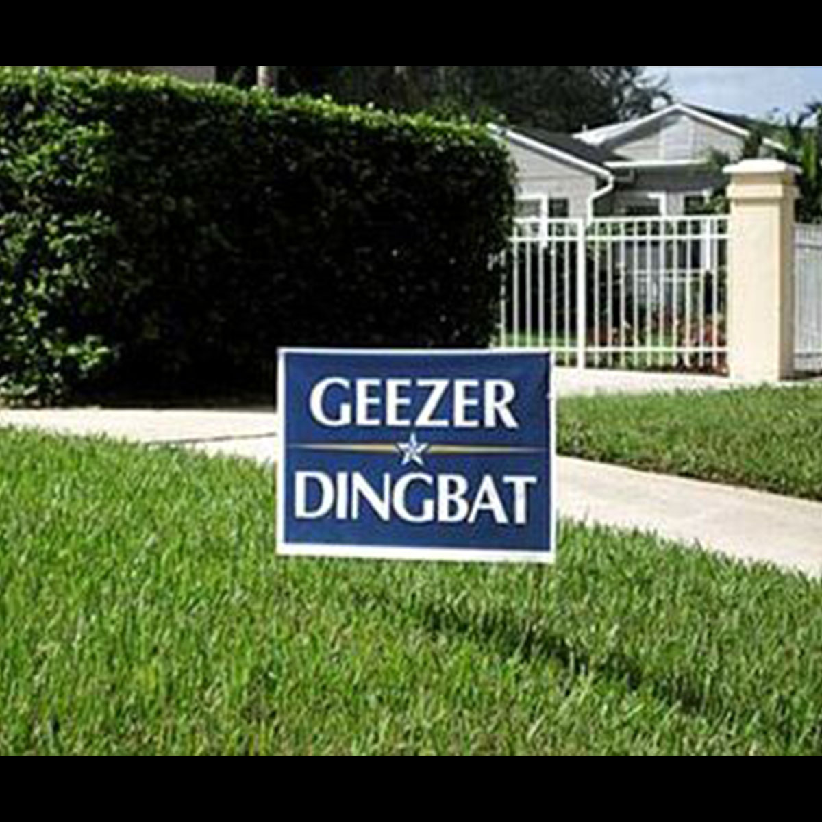 Funny Yard Sign 13
